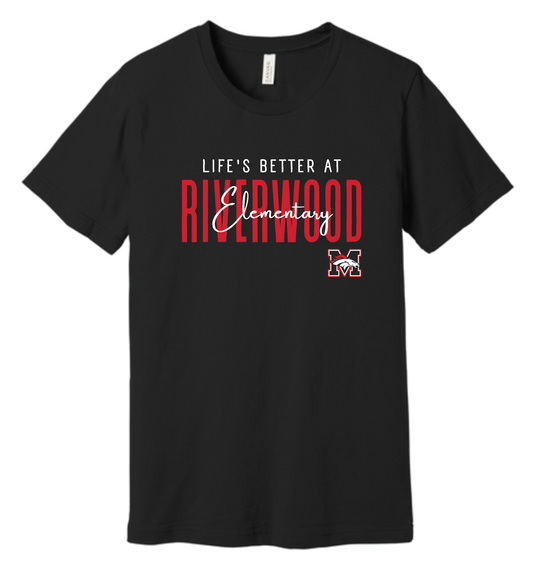 Riverwood 4th Grade "LIFE'S BETTER at RIVERWOOD"